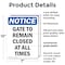 Signmission Gate To Remain Closed At All Times, 7 in W x Rectangle, Plastic OS-2PACK-NS-P-710-V-13091 - alternate 2